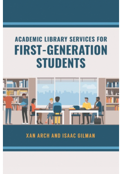 Academic Library Services for First-Generation Students