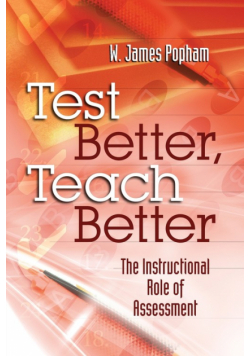 Test Better, Teach Better