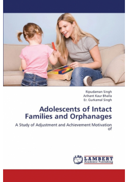 Adolescents of Intact Families and Orphanages