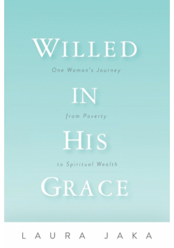 Willed in His Grace