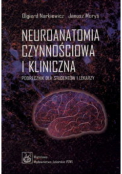 Neuroanatomia czynnościowa i kliniczna