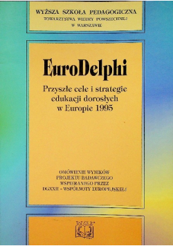 EuroDelphi Przyszłe cele i strategie edukacji dorosłych w europie 1995