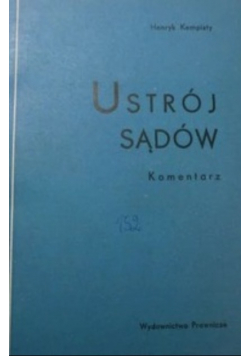 Ustrój sądów. Komentarz