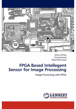 FPGA Based Intellegent Sensor for Image Processing