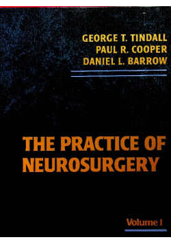The practice of neurosurgery volume II