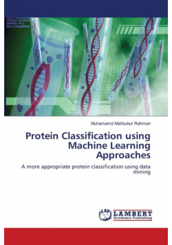 Protein Classification using Machine Learning Approaches