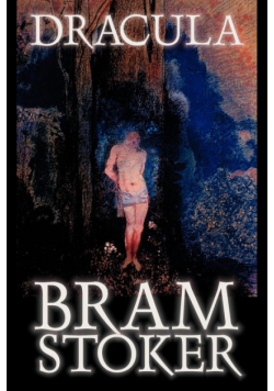 Dracula by Bram Stoker, Fiction, Classics, Horror