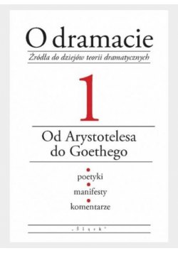 O dramacie. Od Arystotelesa do Goethego