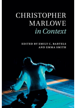 Christopher Marlowe in Context