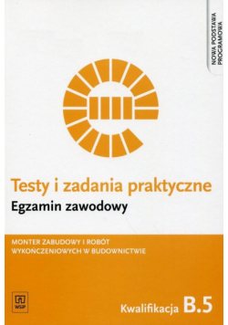 Testy i zad. prakt. Monter zabudowy kwal. B.5 WSiP