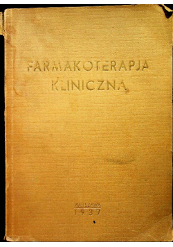 Farmakoterapia kliniczna 1937 r.