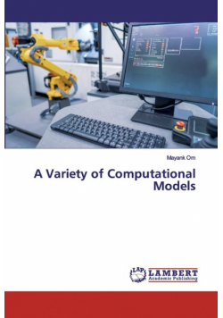 A Variety of Computational Models