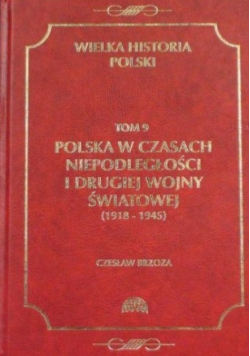 Polska w czasach niepodległości i drugiej wojny światowej