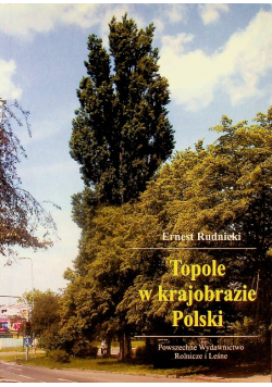 Topole w krajobrazie Polski