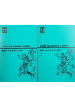 Glina i popioły Tom I i II