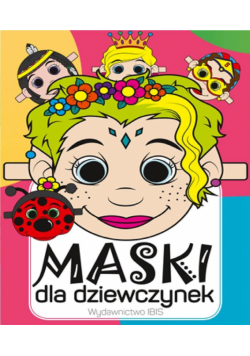 Maski dla dziewczynek