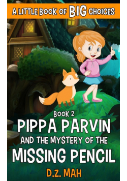 Pippa Parvin and the Mystery of the Missing Pencil