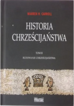 Historia Chrześcijaństwa Tom II