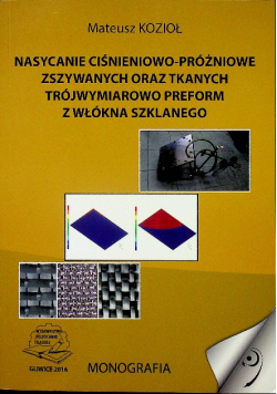 Nasycanie ciśnieniowo próżniowe zszywanych oraz tkanych trójwymiarowo preform z włókna szklanego