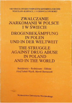 Zwalczanie narkomanii w Polsce i w świecie