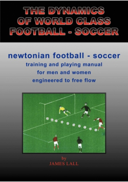 The Dynamics of World Class Football - Soccer