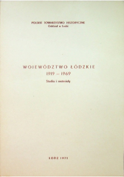 Województwo Łódzkie 1919 1969