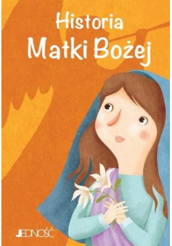 Historia Matki Bożej