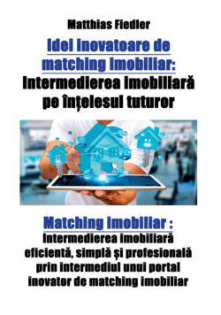 Idei inovatoare de matching imobiliar