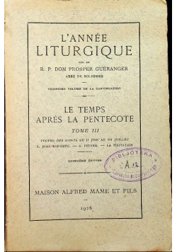 L annee liturgique Tome III 1926 r.