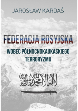 Federacja rosyjska wobec północnokaukaskiego..
