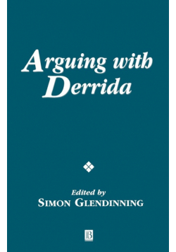 Arguing with Derrida