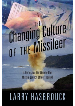 The Changing Culture of the Missileer