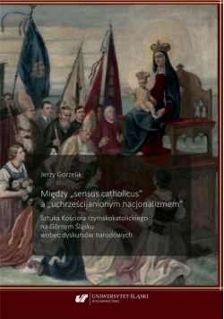 Między "sensus catholicus" a "uchrześcijanionym...