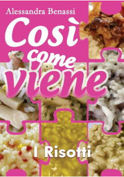 Così come viene - I RISOTTI