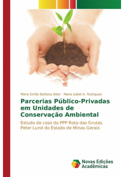 Parcerias Público-Privadas em Unidades de Conservação Ambiental