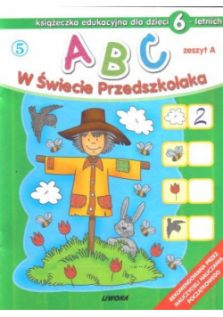 ABC w świecie przedszkolaka A/6 (5)  LIWONA