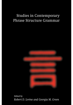 Studies in Contemporary Phrase Structure Grammar