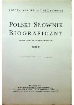Polski słownik Biograficzny tom III Reprint z 1937 r