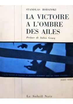 La victoire a Lombre des ailes