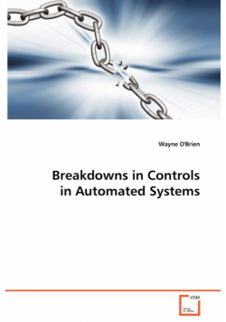 Breakdowns in Controls in Automated Systems