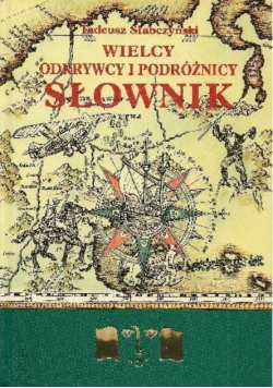 Wielcy odkrywcy i podróżnicy słownik