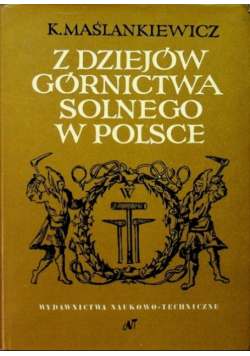 Z dziejów górnictwa solnego w Polsce