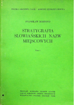 Stratygrafia słowiańskich nazw miejscowych tom 1 Mapy