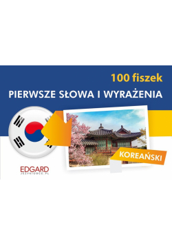 Koreański. 100 fiszek. Pierwsze słowa i wyrażenia