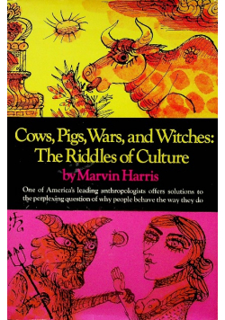 Cows pigs wars & witches The riddles of culture