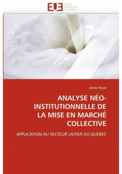 Analyse néo-institutionnelle de la mise en marché collective