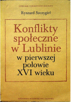 Konflikty społeczne w Lublinie