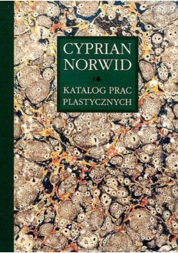 Katalog prac plastycznych Cyprian Norwid  Tom 3