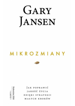 Mikrozmiany. Jak poprawić jakość życia dzięki..
