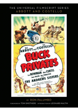 Buck Privates (the Abbott and Costello Screenplay)
